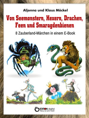 cover image of Von Seemonstern, Hexern, Drachen, Feen und Smaragdenbienen